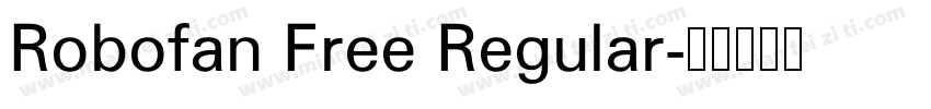 Robofan Free Regular字体转换